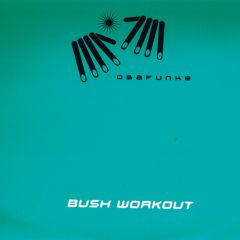 King Britt Presents Oba Funke - King Britt Presents Oba Funke - Bush Workout - Karma Giraffe