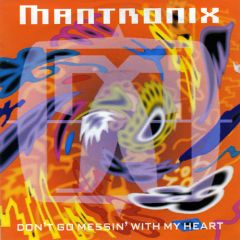 Mantronix - Mantronix - Don't Go Messin' With My Heart - Capitol