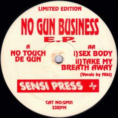 Sensi Press - Sensi Press - No Gun Business E.P. - Sensi Press