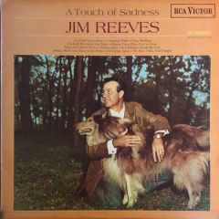 Jim Reeves - Jim Reeves - A Touch Of Sadness - Rca Victor