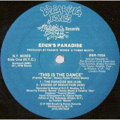 Eden's Paradise - Eden's Paradise - This Is The Dance - Breaking Bones