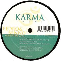 Pedro & Benno - Pedro & Benno - Scream For Love - Karma