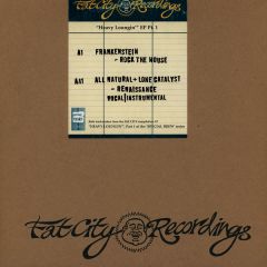 Frankenstein / All Natural - Frankenstein / All Natural - Special Brew - Heavy Loungin' EP Pt. 1 - Fat City