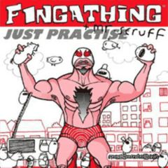 Fingathing Feat. Mr Scruff - Fingathing Feat. Mr Scruff - Just Practise - Grand Central