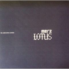 Merz - Merz - Lotus (Underwolves Remixes) - Epic