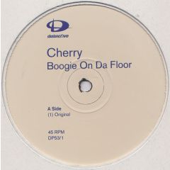 Cherry - Cherry - Boogie On Da Floor - Distinctive
