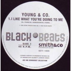 Young & Co - Young & Co - I Like What You'Re Doing To Me - Black Beats