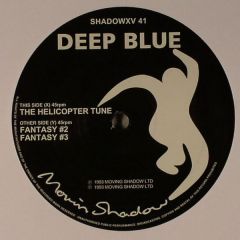 Deep Blue - Deep Blue - The Helicopter Tune - Moving Shadow