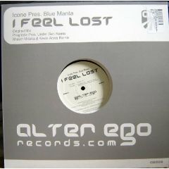 Icone Pres. Blue Manta - Icone Pres. Blue Manta - I Feel Lost - Alter Ego Records