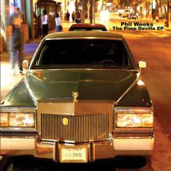 Phil Weeks - Phil Weeks - The Pimp Deville EP - Robsoul