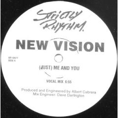 New Vision - New Vision - (Just) Me And You - Strictly Rhythm