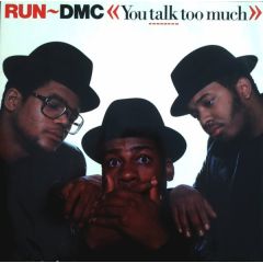 Run Dmc - Run Dmc - You Talk To Much - 4th & Broadway