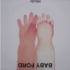 Baby Ford - Baby Ford - Fetish - Insumision