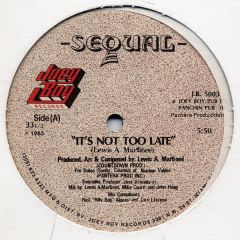 Sequal - Sequal - Its Not Too Late - Joey Boy Records