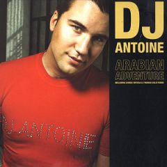 DJ Antoine - DJ Antoine - Arabian Adventure - Session Recordings
