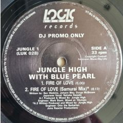 Jungle High With Blue Pearl - Jungle High With Blue Pearl - Fire Of Love - Logic records