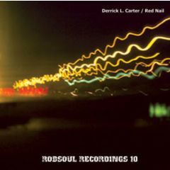 Derrick L Carter / Red Nail - Derrick L Carter / Red Nail - People / An Afterthought That Happened - Robsoul