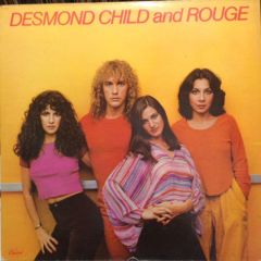 Desmond Child And Rouge - Desmond Child And Rouge - Desmond Child And Rouge - Capitol