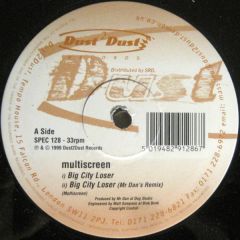 Multiscreen - Multiscreen - Big City Loser / Gloria - Dust 2 Dust Records