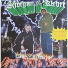 Shotgun & Klever - Shotgun & Klever - Dirty South Breaks - Ammo Records