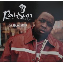Rahsun - Rahsun - Ill Be Around - Sony