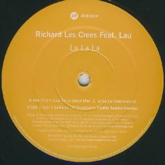 Richard Les Crees Ft Lau - Richard Les Crees Ft Lau - La La La - Distance