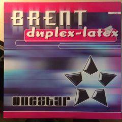 Brent - Brent - Duplex / Latex - OneStar Recordings