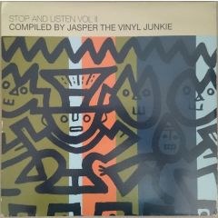 Jasper The Vinyl Junkie - Jasper The Vinyl Junkie - Stop And Listen 2 - B.B.E