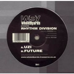Rhythm Division - Rhythm Division - UZI - Whole 9 Yards