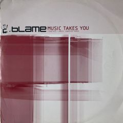 Blame - Blame - Music Takes You - Moving Shadow
