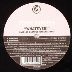 Ferry Corsten - Ferry Corsten - Whatever (Part 1) - Tsunami