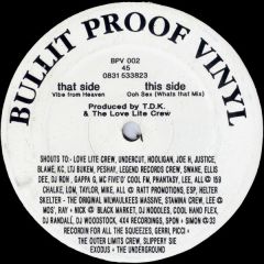 T.D.K. & The Love Lite Crew - T.D.K. & The Love Lite Crew - Vibe From Heaven / Ooh Sex - Bullit Proof Vinyl