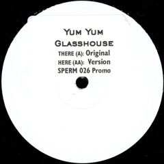 Yum Yum - Yum Yum - Glasshouse - Sperm Records