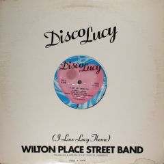 Wilton Place Street Band - Wilton Place Street Band - Disco Lucy (I Love Lucy Theme) - Island