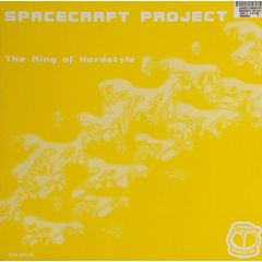 Spacecraft Project - Spacecraft Project - The King Of Hardstyle - Itwain Records