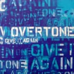 Overtone - Overtone - Give It Again - Rebel Beats 1