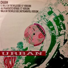 Charm - Charm - Walk On The Wild Side - Urban Acid