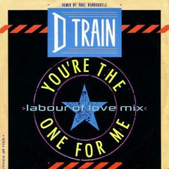 D Train - D Train - You'Re The One For Me (Remix) - Prelude