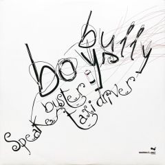 Bully Boys - Bully Boys - Speakerbuster - Selected Works