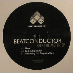 Beatconductor  - Beatconductor  - Off The Meter EP - Dicey Records 3