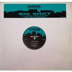 Big Shot - Big Shot - I Said Rejoice - Centrestage