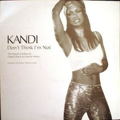 Kandi - Kandi - Don't Think I'm Not (2 Step Mixes) - Columbia