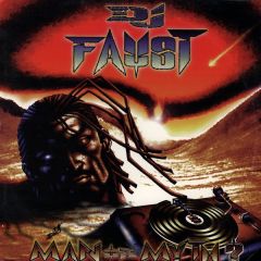 DJ Faust - DJ Faust - Man Or Myth? - Bomb Hip Hop