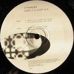 Stranger - Stranger - Partly Cloudy - Plink Plonk