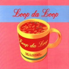 Loop Da Loop - Loop Da Loop - Hazel - Manifesto