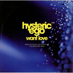Hysteric Ego - Hysteric Ego - Want Love - WEA
