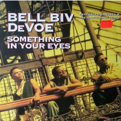 Bell Biv Devoe - Bell Biv Devoe - Something In Your Eyes - MCA