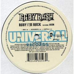 Baby Bash Feat. Akon - Baby Bash Feat. Akon - Baby I'm Back - Universal
