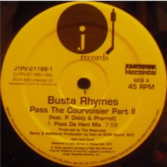 Busta Rhymes - Busta Rhymes - Pass The Courvoisier Part Ii - J Records