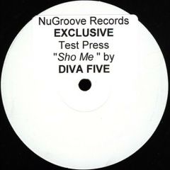 Diva Five - Diva Five - Sho Me - NuGroove Records